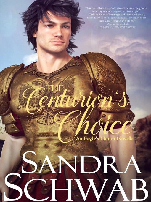 Title details for The Centurion's Choice by Sandra Schwab - Available